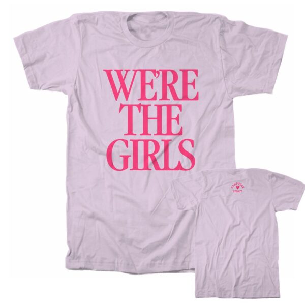"We're the Girls" Tee – Girls Camp 2025 - Image 3